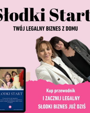 E-book Słodki Start - sanepid i formalności dla domowego biznesu cukierniczego