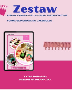 e book: cakesicles 1.0 filmy instruktaŻowe+ forma silikonowa