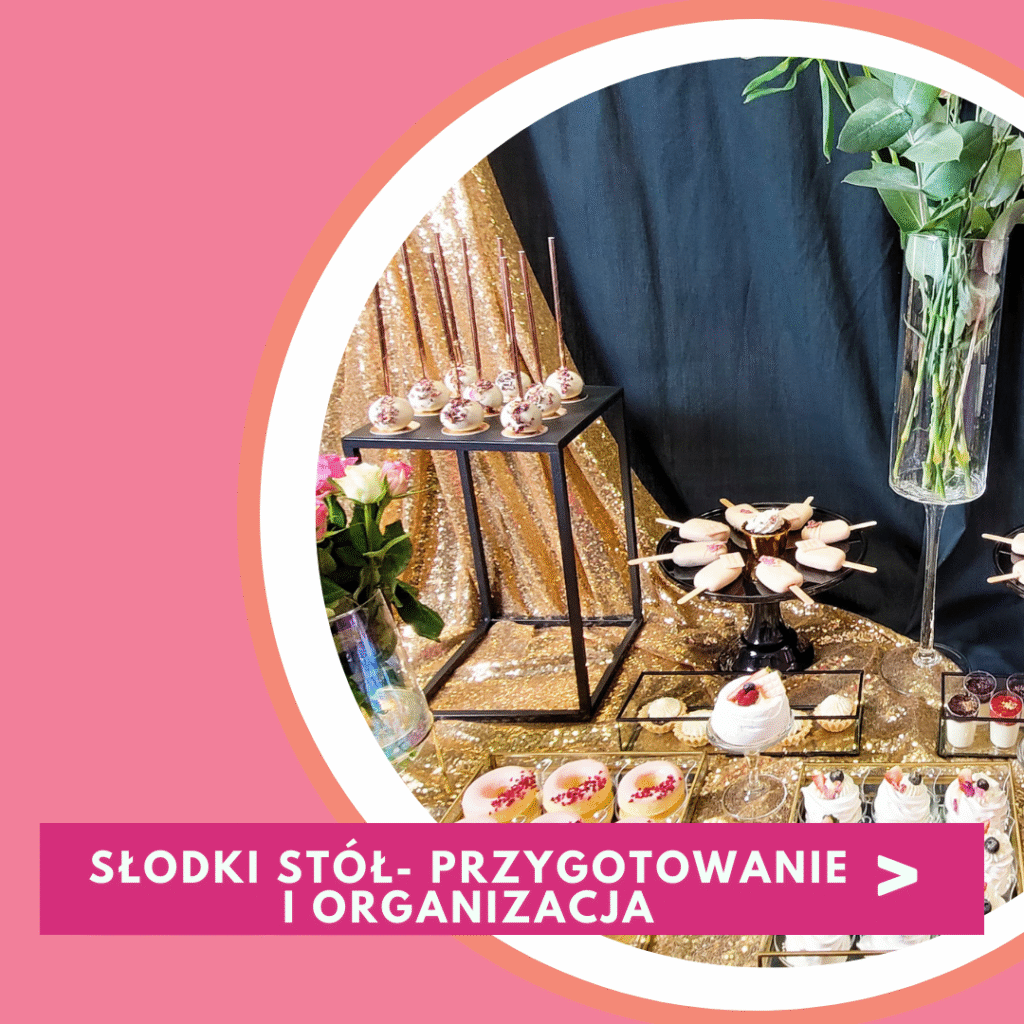 warsztaty słodki stół wykonanie i organizacja